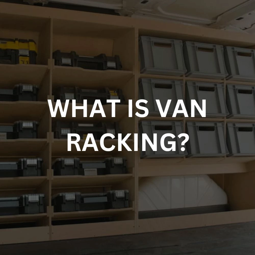 What Is Van Racking?